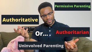 ASWB (LMSW, LSW, LCSW) Authoritarian vs Authoritative vs Permissive vs Uninvolved Parenting Styles