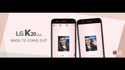 LG K20 Plus Tips and Tricks