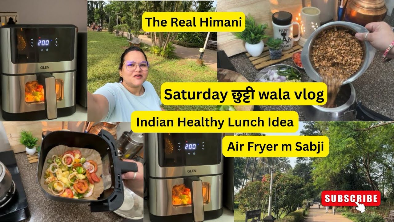  Healthy Indian lunch Idea | Air Fryer Sabzi | Chutti  Wala Vlog | Family Time 