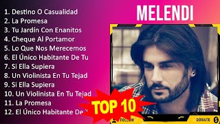 M e l e n d i MIX - 10 Maiores Sucessos - Grandes Exitos