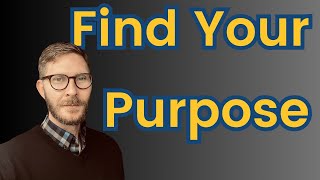 Change Your Life [Session 9]: Meaning and Purpose