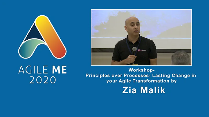 Workshop: Principles over Processes - Lasting Change in your Agile Transformation by Zia Malik