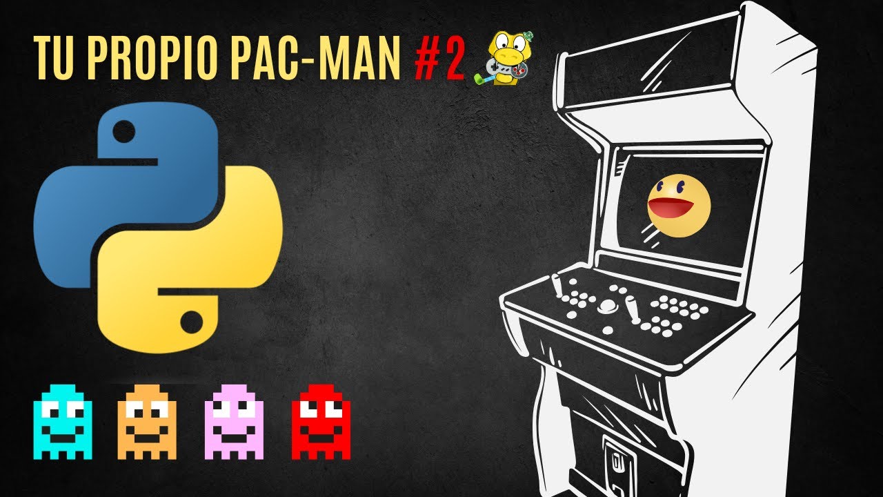 Crea Tu Propia Versión de Pac-Man con Python y Pygame #2 - YouTube