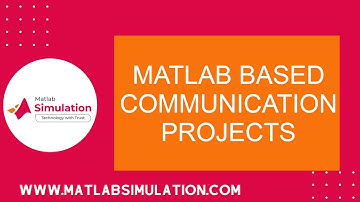 Matlab Based Communication Projects | Communication System Projects using Matlab