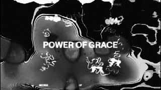 Fort Romeau - Power of Grace (Official Visualizer)