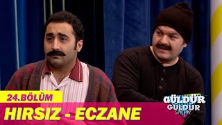 Hırsız - Eczane | Güldür Güldür Show 24.Bölüm