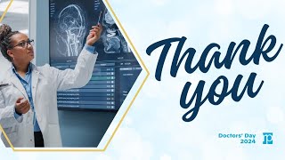 2024 Doctors’ Day: Thank you