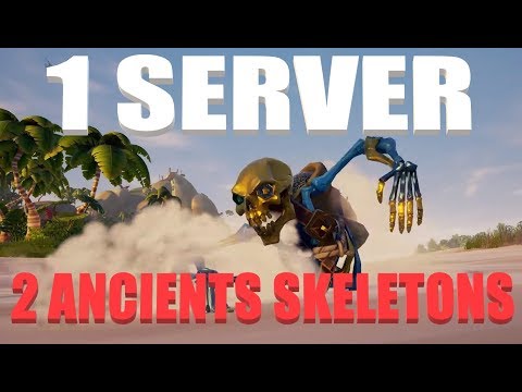 Sea Of Thieves - 1 Session = 2 Ancients Skeletons !  WTF !