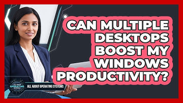 Can Multiple Desktops Boost My Windows Productivity?