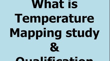 What is temperature mapping study and qualification|VackerGlobal