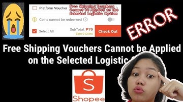 How to Fix Free Shipping Vouchers Cannot be Applied on the Selected Logistic Option| Error Fixed
