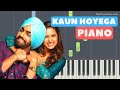 Kaun Hoyega Piano Tutorial For Punjabi Song B Praak Kaun Hoyega Piano Tutorial For Punjabi Song B Praak