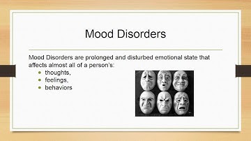 Mood Disorders:  Depression and Bipolar Disorders