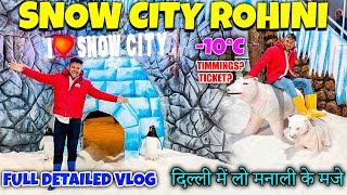 Snow city Adventure island Rohini || Abhi Singh