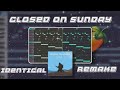 How closed on sunday was made on fl studio 20