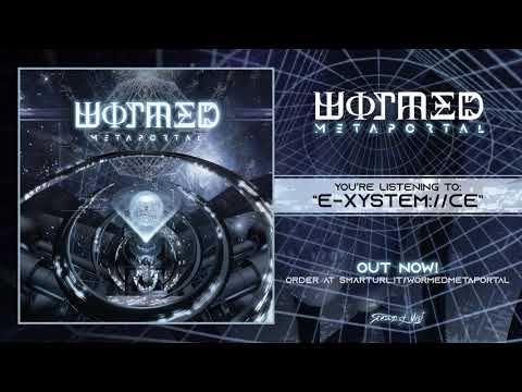 Wormed - E-Xystem://CE