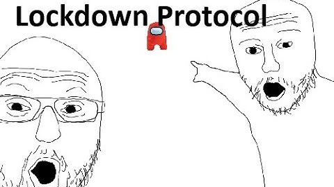 Lockdown Protocol - First (real) Video