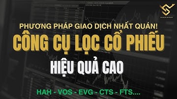 Phương pháp lọc cổ phiếu tốt của SHAW | Phương pháp đầu tư chứng khoán | Bộ lọc cổ phiếu