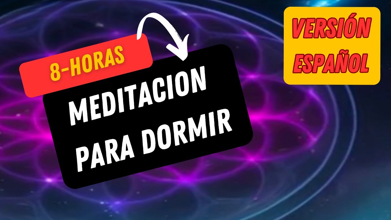 Meditación de 8 horas para dormir -Sueño profundo, música meditación ...