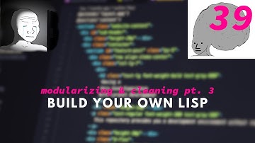 Learning C every (other) day - Modularizing the s*** out of this project pt. 3 - Build your own Lisp