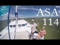 ASA 114 - Cruising Catamarans - Learning to Sail