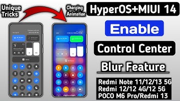 MIUI 14 & HyperOS Top 4 Control Centre Blur Feature Enable Now in,Any Redmi, Xiaomi, POCO Device