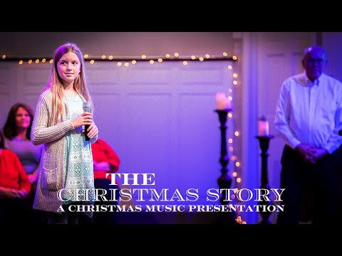 The Christmas Story | A Christmas Music Presentation