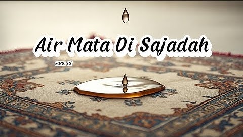 AIR MATA DI SAJADAH - LAGU RELIGI TERBARU || suno ai