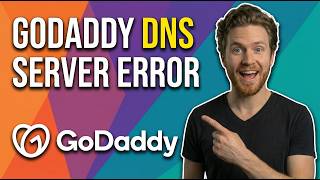 Fix GoDaddy DNS Server Error (Easy Step-By-Step Guide)