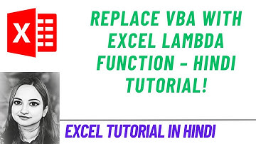 Replace VBA with Excel LAMBDA Function – Hindi Tutorial!