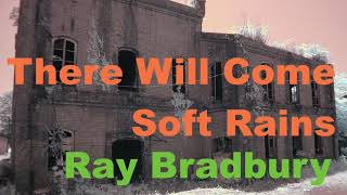 Full Audiobook: There Will Come Soft Rains - Ray Bradbury - My Lector Series #60 screenshot 5
