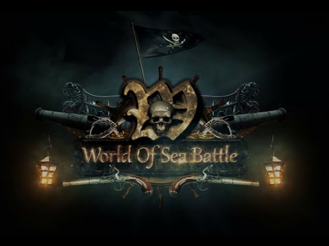 World of Sea Battle игра 2021- как начать играть в World of Sea Battle - гайд по World of Sea Battle