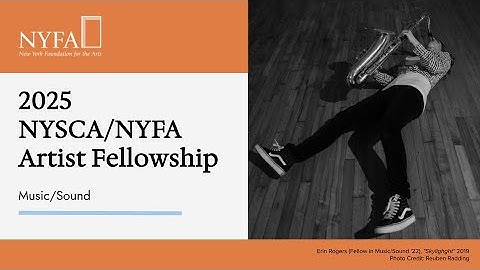 2025 NYSCA/NYFA Artist Fellowship: Music/Sound Information Session