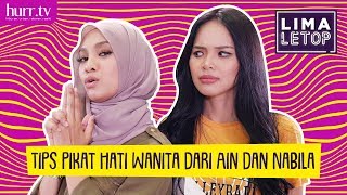 LimaLeTop! | Tips Pikat Hati Wanita dari Ain Edruce & Nabila Razali (Full Version)