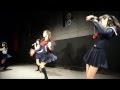 【Doll☆Elements】君のハートに解き放つ!セーラ服ver@僕らの9日間戦争20130504 第1部