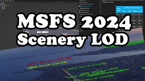MSFS 2024 | SDK LOD | Battling the new LOD system