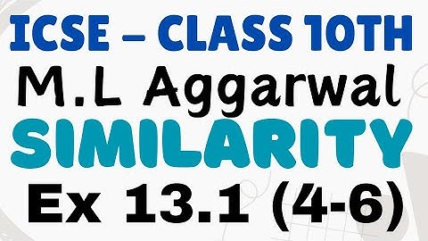 Class 10 | M.L Aggarwal |Similarity | Ex 13.1 | Part 2