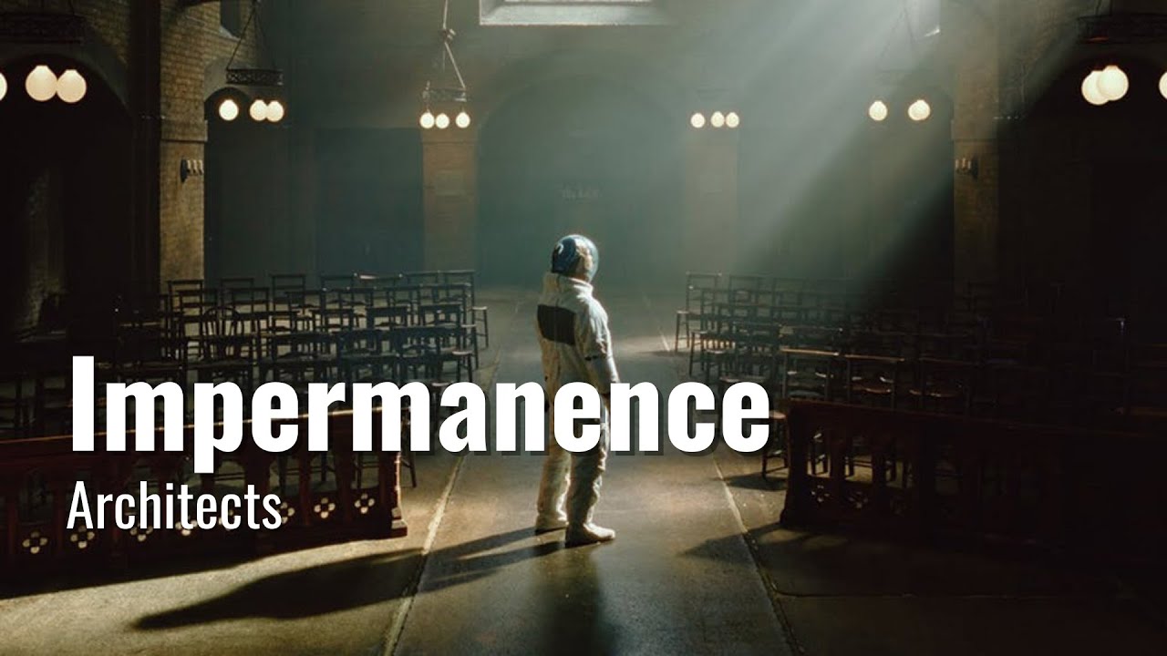 Architects Impermanence lyrics YouTube