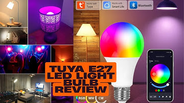Tuya E27 LED Light Bulb Review |9W Bluetooth Smart Bulb, RGB Color Changing & Dimmable for 220V/110V