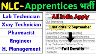 NLC Apprentice 2024 | Lab Technician, Pharmacist, Xray Technician, Civil Engineering, Management