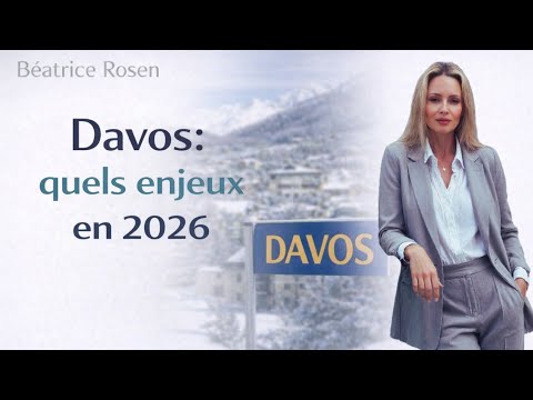 Davos: what are the issues and perceptions in 2026?