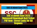SSC JE Admit Card 2025 Released! Download Hall Ticket PDF Now - Direct Links for All Regions