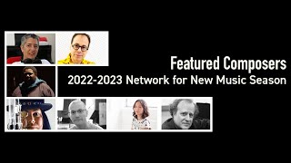 2022-2023 Network for New Music Season Trailer