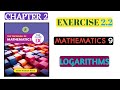 Unit 2 Logarithms Exercise 2.2 Class 9 New Math book | logarithmic form, Exponential form