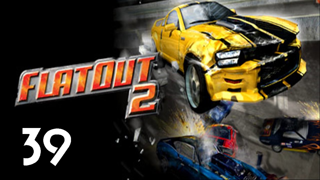 FlatOut 2 [DEHD] 039 Immer auf den Benton YouTube