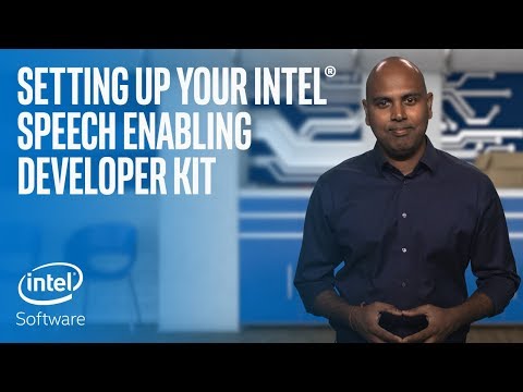 How to Set Up Your Intel® Speech Enabling Developer Kit | Intel Software