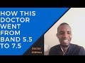 How this doctor went from band 55 to 75 in ielts