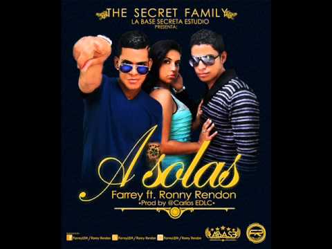 A Solas  Farrey ft.Ronny Rendon ( Prod by @Carlos ...