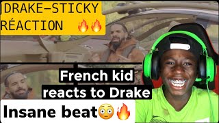 DRAKE - STICKY RÉACTION 🔥Insane🔥🔥 French kid reacts