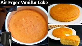 Air Fryer Cake Recipe | Airfryer Vanilla Sponge Cake Recipe | Air Fryer Recipes